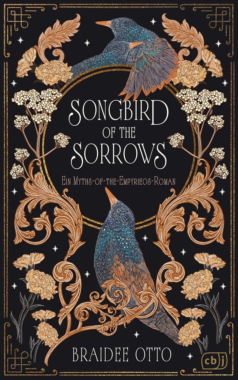 Songbird of the Sorrows (Die Myths-of-the-Empyrieos-Reihe 1)